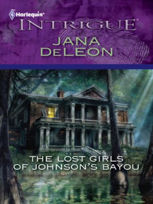 cover image of The Lost Girls of Johnson's Bayou
